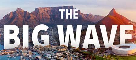 Touchdown in Cape Town: The Big Wave